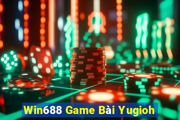 Win688 Game Bài Yugioh