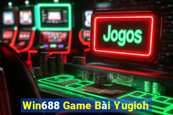 Win688 Game Bài Yugioh