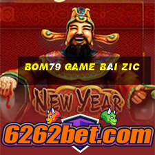 Bom79 Game Bài Zic