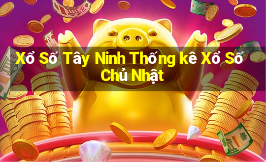 Xổ Số Tây Ninh Thống kê Xổ Số Chủ Nhật