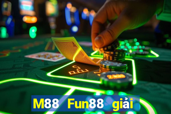 M88 Fun88 giải trí Dodepot