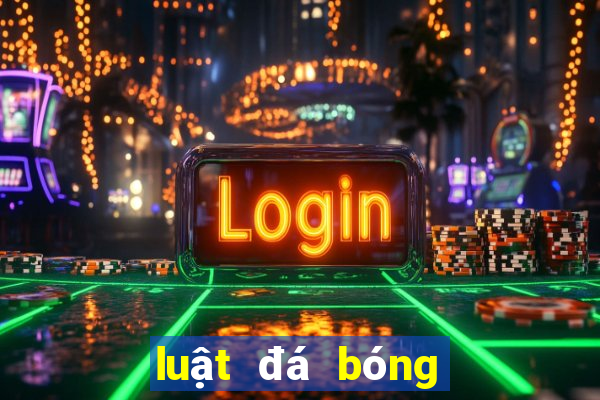 luật đá bóng sân 7 người