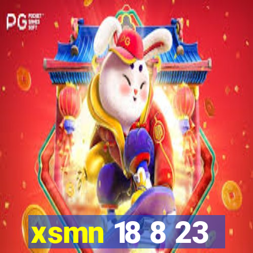 xsmn 18 8 23