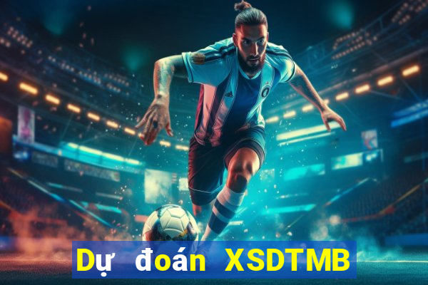 Dự đoán XSDTMB Thứ 5