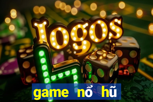 game nổ hũ bạch kim