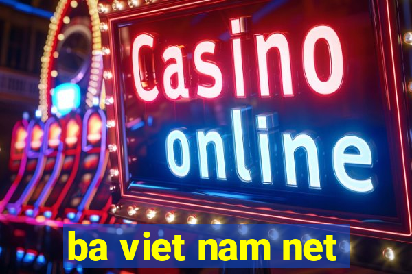 ba viet nam net