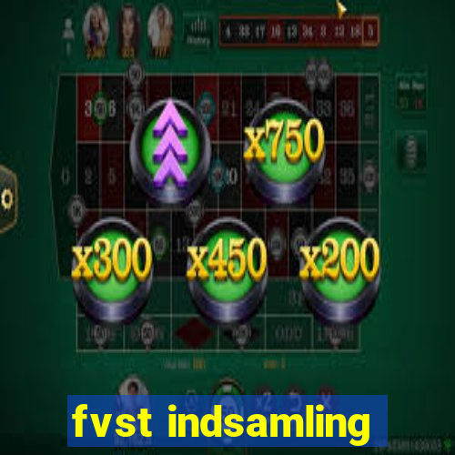 fvst indsamling