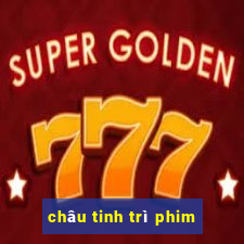 châu tinh trì phim