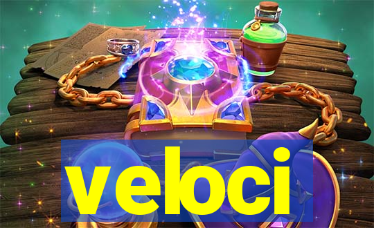 veloci