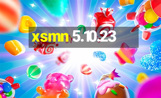 xsmn 5.10.23