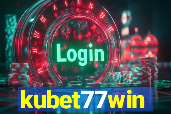 kubet77win