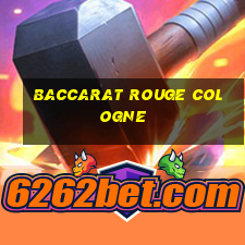 baccarat rouge cologne