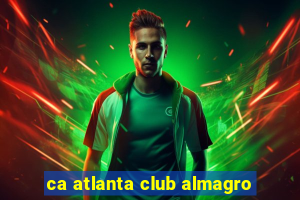 ca atlanta club almagro