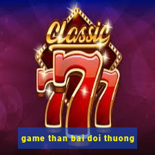 game than bai doi thuong