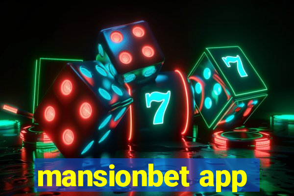 mansionbet app