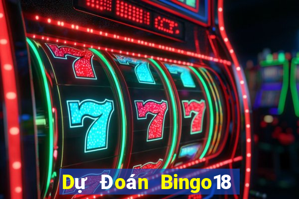 Dự Đoán Bingo18 ngày 19