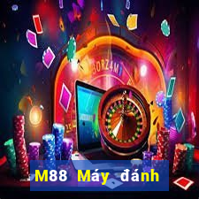 M88 Máy đánh bạc Doo