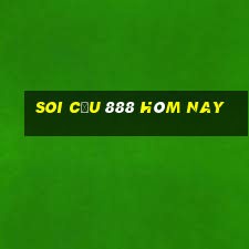 soi cầu 888 hôm nay