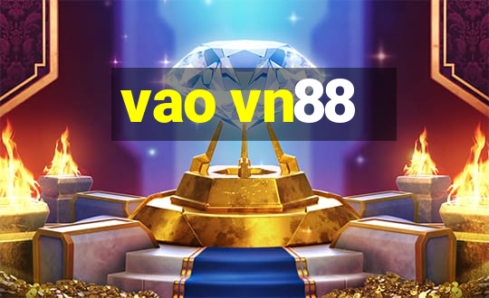 vao vn88