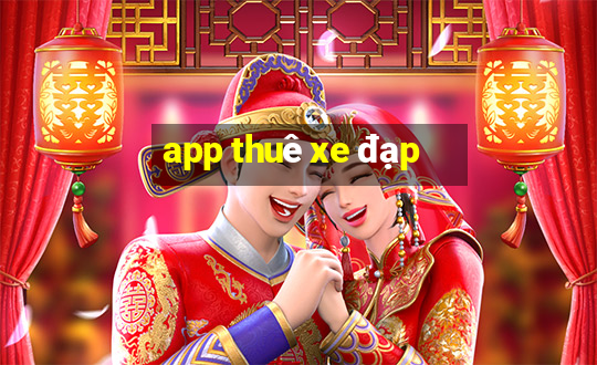 app thuê xe đạp