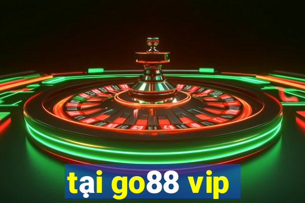 tại go88 vip