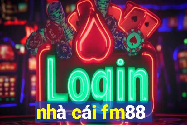 nhà cái fm88