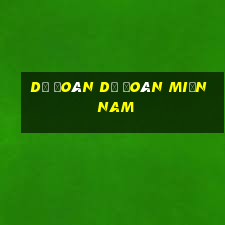 dự đoán dự đoán miền nam