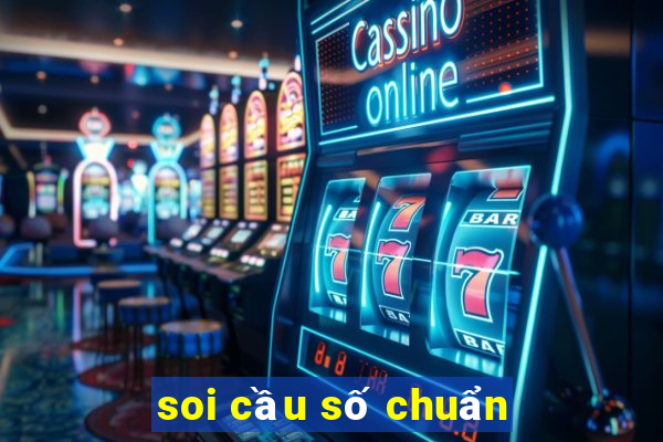 soi cầu số chuẩn