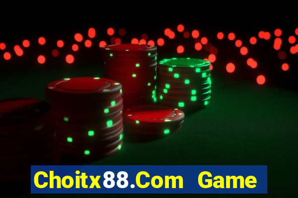 Choitx88.Com Game Bài Ma Cao