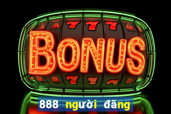 888 người đăng ký thật tặng 38