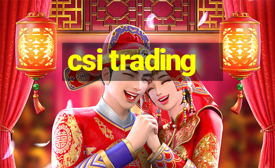 csi trading