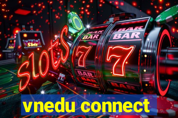 vnedu connect