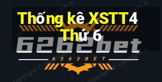 Thống kê XSTT4 Thứ 6