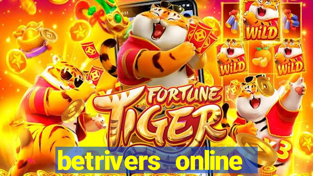 betrivers online casino pa