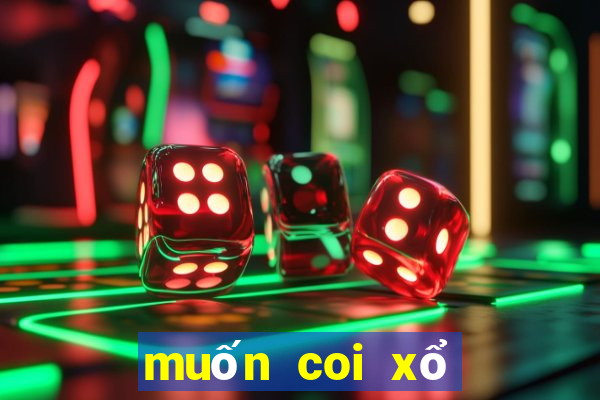 muốn coi xổ số đài an giang