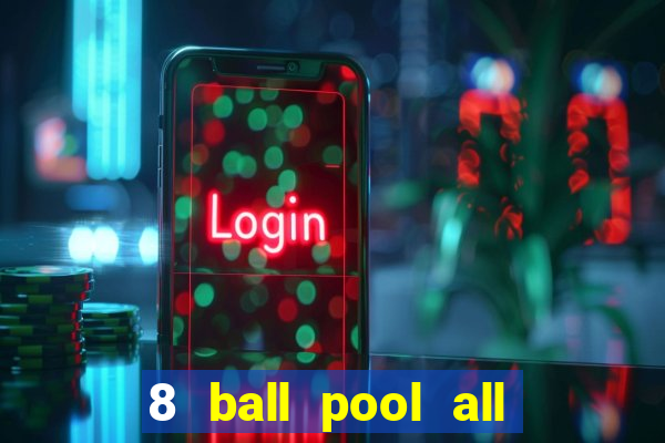 8 ball pool all version apk