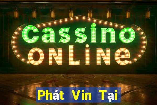 Phát Vin Tại Game Bài Đổi The