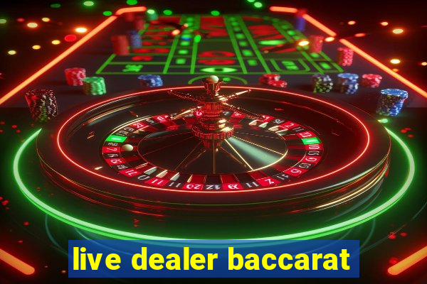 live dealer baccarat