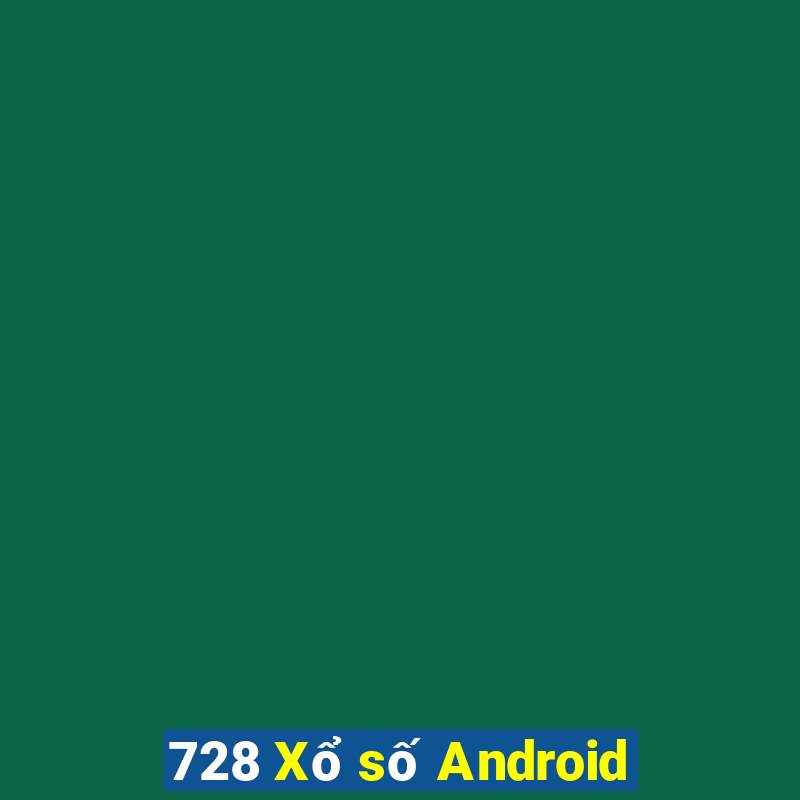 728 Xổ số Android