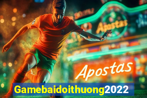 Gamebaidoithuong2022 Game Bài Live