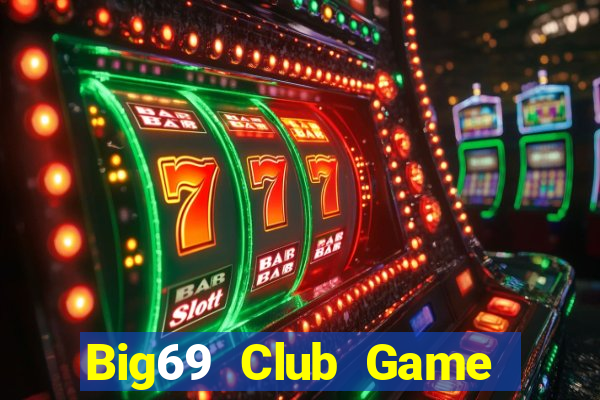 Big69 Club Game Bài 52