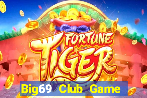 Big69 Club Game Bài 52