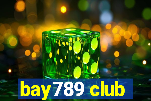 bay789 club