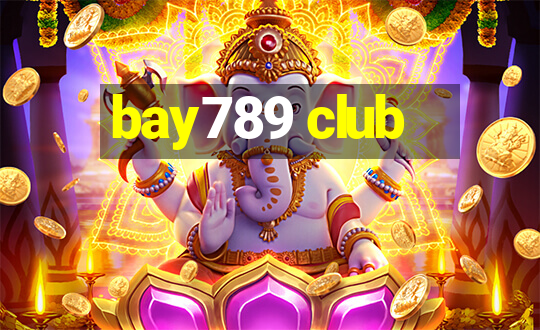 bay789 club