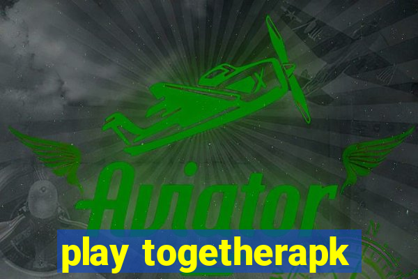 play togetherapk