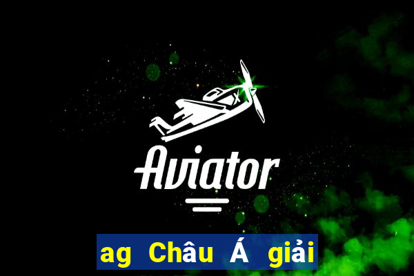 ag Châu Á giải trí Nga