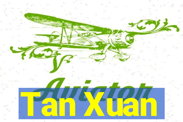 Tan Xuan