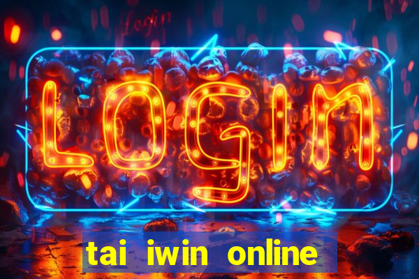 tai iwin online mien phi