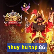 thuy hu tap 86