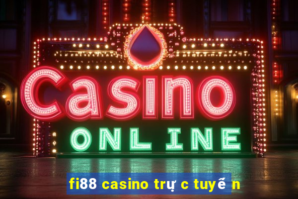 fi88 casino trực tuyến